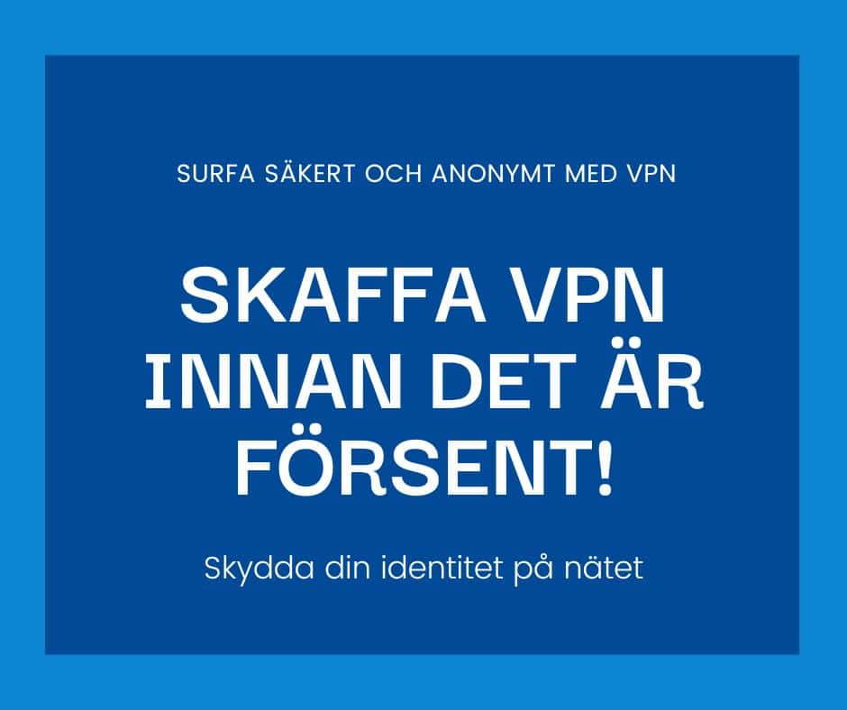 Skaffa VPN